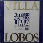 Cover for album: Arthur Moreira Lima, Villa-Lobos – Villa-Lobos - Antologia Para Piano