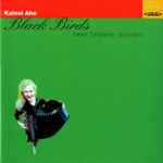 Cover for album: Kalevi Aho, Marjut Tynkkynen – Black Birds(CD, Album)