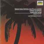 Cover for album: Ginastera • Revueltas • Villa-Lobos - Cuarteto Latinoamericano – String Quartets | Cuartetos Para Cuerdas(CD, )