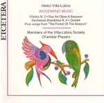 Cover for album: Heitor Villa-Lobos - Members Of The Villa-Lobos Society Chamber Players – Woodwind Music(CD, Album)