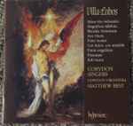 Cover for album: Villa-Lobos – Corydon Singers, Corydon Orchestra, Matthew Best (2) – Missa São Sebastião · Bendita Sabedoria And Other Works