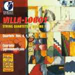 Cover for album: Villa-Lobos, Cuarteto Latinoamericano – String Quartets • Volume 1 / Quartets Nos. 6, 1, 17