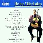 Cover for album: Heitor Villa-Lobos / Timo Korhonen, Pia Freund – Complete Works For Guitar Vol. 2/2(CD, Album)
