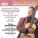 Cover for album: Timo Korhonen, Heitor Villa-Lobos – Villa-Lobos: Complete Works For Guitar, Vol. 1(CD, Stereo)