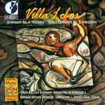 Cover for album: Villa-Lobos, Simón Bolívar Symphony Orchestra Of Venezuela, Enrique Arturo Diemecke, Andrés Díaz – Symphony No. 4 