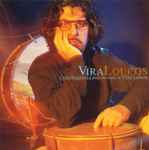 Cover for album: Cyro Baptista Plays The Music Of Villa Lobos – Vira Loucos(CD, Album)