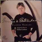 Cover for album: Flavio Varani Interpreta Obras De Villa-Lobos – Cartas À Posteridade(CD, )