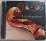 Cover for album: Heitor Villa-Lobos, Orquestra Sinfônica Nacional Da Universidade Federal Fluminense – Villa-Lobos(CD, Album)