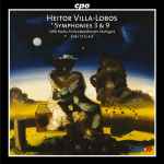 Cover for album: Heitor Villa-Lobos - Radio-Sinfonieorchester Stuttgart Des SWR, Carl St. Clair (2) – Symphonies 3 & 9(CD, Album, Stereo)
