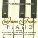 Cover for album: Jane Fiske Featuring Scarlatti · C. Wieck Schumann · R. Schumann · Villa-Lobos · Brahms · Messiaen · Debussy – Jane Fiske・Piano(CDr, )