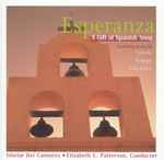 Cover for album: Victoria, Rodrigo, Villa-Lobos, Gloriae Dei Cantores, Elizabeth C. Patterson – Esperanza (A Gift Of Spanish Song)(CD, )