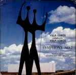 Cover for album: Villa-Lobos, Maracana Symphony Orchestra – Symphony No. 2(LP, Reissue, Mono)
