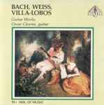 Cover for album: Johann Sebastian Bach, Heitor Villa-Lobos, Sylvius Leopold Weiss, Oscar Cácares – Guitar Works of Bach, Villa-Lobos, Weiss(CD, Stereo)