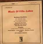 Cover for album: Joseph Battista, Lenore Engdahl, Menahem Pressler, Heitor Villa-Lobos – Music of Villa-Lobos(LP)