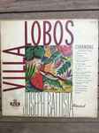 Cover for album: Joseph Battista, Heitor Villa-Lobos – Music of Villa-Lobos(LP)