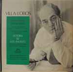 Cover for album: Villa-Lobos, Victoria De Los Angeles, Orchestra National De La Radiodiffusion Française – Bachianas Brasileiras, Nos. 2, 5, 6, & 9(LP, Mono)