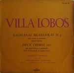 Cover for album: Heitor Villa-Lobos - Bachianas Brasileiras no 3 - 2 Choros(12