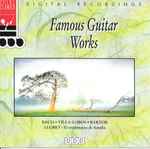 Cover for album: Bach, Villa-Lobos, Bartok, Llobet – Famous Guitar Works - El Testamento De Amelia(CD, Compilation)