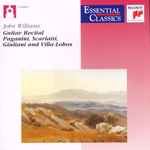 Cover for album: John Williams (7), Paganini, Scarlatti, Giuliani And Villa-Lobos – Guitar Recital
