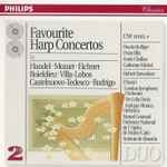 Cover for album: Handel • Mozart • Eichner • Boieldieu • Villa-Lobos • Castelnuovo-Tedesco • Rodrigo, Various – Favourite Harp Concertos