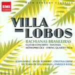 Cover for album: Villa-Lobos - John Harle · Angel Romero (2) · Cristina Ortiz · Victoria De Los Angeles · Enrique Bátiz – Bachianas Brasileiras · Guitar Concerto · Fantasia · Mômoprecóce · String Quartet No.6(2×CD, Compilation, Remastered, Stereo, Mono)