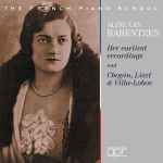 Cover for album: Aline Van Barentzen, Chopin / Liszt / Villa-Lobos – Her Earliest Recordings
