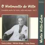 Cover for album: O Violoncello do Villa Vol. 2(CD, )