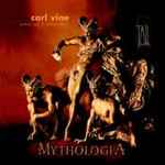 Cover for album: Carl Vine, Sydney Gay & Lesbian Choir – Mythologia(CD, )