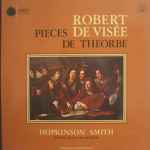 Cover for album: Robert de Visée - Hopkinson Smith – Pieces De Theorbe