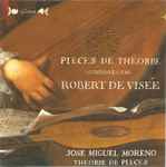 Cover for album: Robert de Visée / José Miguel Moreno – Pieces De Theorbe