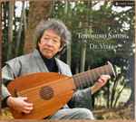 Cover for album: Robert de Visée, Toyohiko Satoh – Lute Music(CD, Album, Stereo)