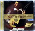 Cover for album: Bach · De Visée, Pascal Monteilhet – Suites For Theorbo