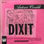Cover for album: Antonio Vivaldi - Choral Ensemble and Chamber Orchestra of the Scuola Veneziana, Angelo Ephrikian – Dixit(LP, Mono)