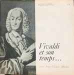 Cover for album: Vivaldi, Jean-Claude Michel – Vivaldi Et Son Temps(LP, 10
