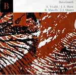 Cover for album: A. Vivaldi / J. A. Hasse / B. Marcello / J. J. Quantz - Orchestre De Chambre De La Sarre Direction: Karl Ristenpart – Barockmusik
