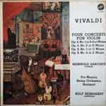 Cover for album: Vivaldi, Reinhold Barchet, Pro Musica String Orchestra, Stuttgart, Rolf Reinhardt – Four Concerti For Violin(LP, Mono)