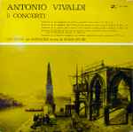 Cover for album: Antonio Vivaldi, Orchestra Dell'Angelicum Diretta Da Emilio Suvini – 5 Concerti