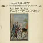 Cover for album: Antonio Vivaldi, Paul Tortelier, Robert Veyron-Lacroix – Six Sonates Pour Violoncelle Et Clavecin