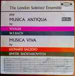 Cover for album: Vivaldi, Bach, Salzedo, Shostakovich - London Soloists Ensemble – Musica Antiqua & Musica Viva(LP, Stereo)