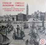 Cover for album: Vivaldi, Corelli, Banchieri, Torelli Par L'Ensemble Instrumental Marsick – Vivaldi - Corelli - Banchieri - Torelli(LP)