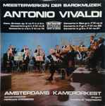 Cover for album: Antonio Vivaldi / Amsterdams Kamerorkest – Meesterwerken Der Barokmuziek(LP, Stereo)