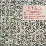 Cover for album: A. Vivaldi Played By Dénes Kovács, János Sebestyén & Mária Frank – 12 Sonatas Op.2.