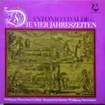 Cover for album: Antonio Vivaldi, Kammerorchester Wolfgang Marschner – Die Vier Jahreszeiten