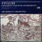 Cover for album: Vivaldi, Ars Rediviva Orchestra – Concertos For Wind Instruments