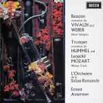 Cover for album: Vivaldi / Weber / Hummel / Leopold Mozart, L'Orchestre De La Suisse Romande, Ernest Ansermet – Bassoon And Trumpet Concertos