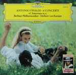 Cover for album: Antonio Vivaldi, Berliner Philharmoniker • Herbert Von Karajan – 6 Concerti «L'Amoroso» U.A.