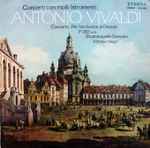 Cover for album: Antonio Vivaldi, Staatskapelle Dresden, Vittorio Negri – Concerti Con Molti Istromenti (Concerto „Per l´orchestra Di Dresda“ P 383 u.a.)