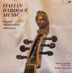 Cover for album: Bohdan Warchal, Slovak Chamber Orchestra / Vivaldi / Manfredini / Albinoni – Italian Baroque Music