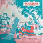 Cover for album: Amadeo Vives, Luis Pascual Frutos, Toñy Rosado, Pilar Lorengar, Manuel Ausensi, Coros Cantores De Madrid, Orquesta Sinfónica De Madrid, Ataúlfo Argenta – Maruxa