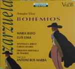 Cover for album: Amadeo Vives, María Bayo, Luis Lima, Santiago S. Jerico, Carlos Álvarez (2), Orquesta Sinfónica de Tenerife, Antoni Ros-Marbà – Bohemios
